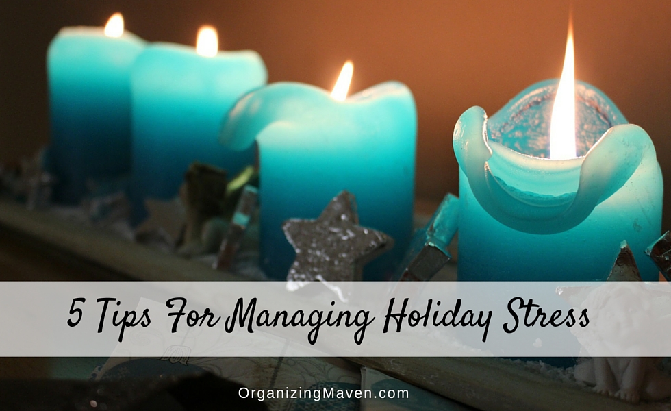 5 Tips for Managing Holiday Stress